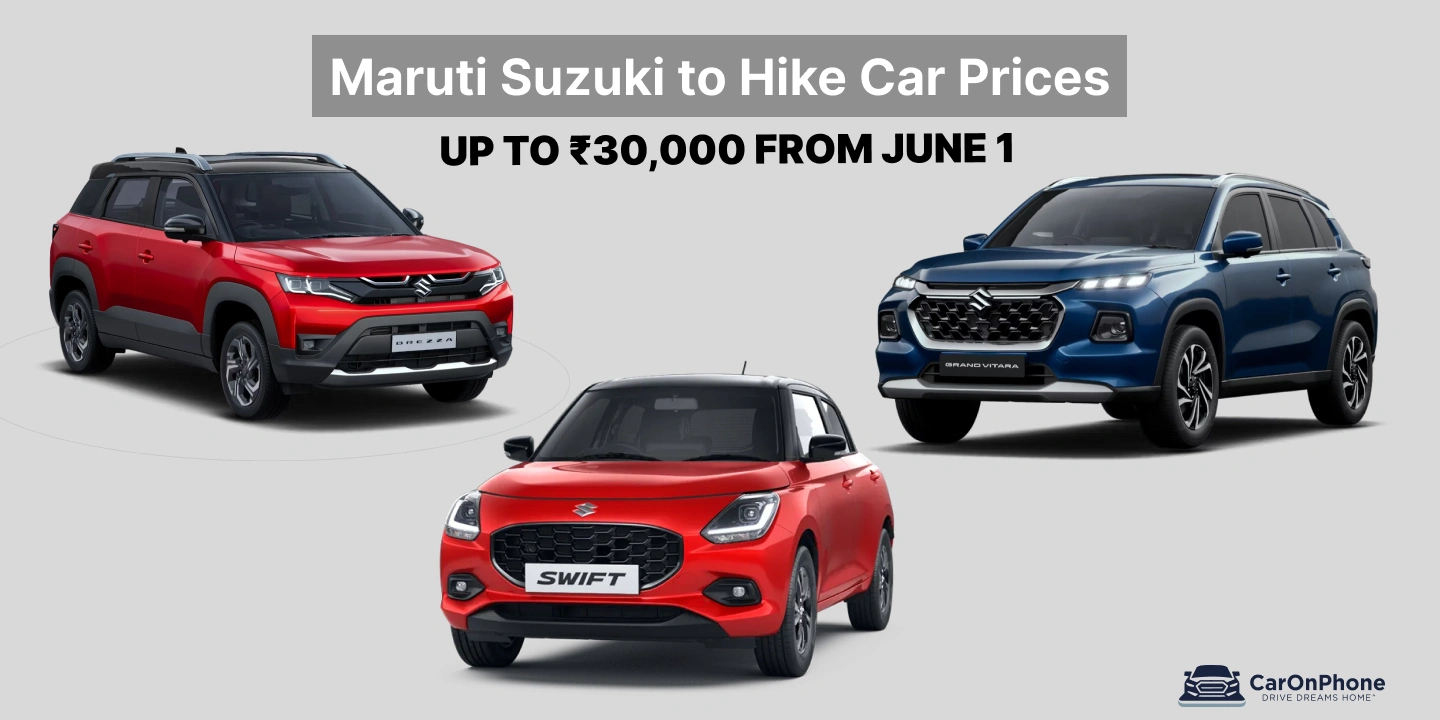 Maruti Suzuki to Hike Car Prices by Up to ₹30,000 From June 1; Swift, Brezza & Grand Vitara Affected