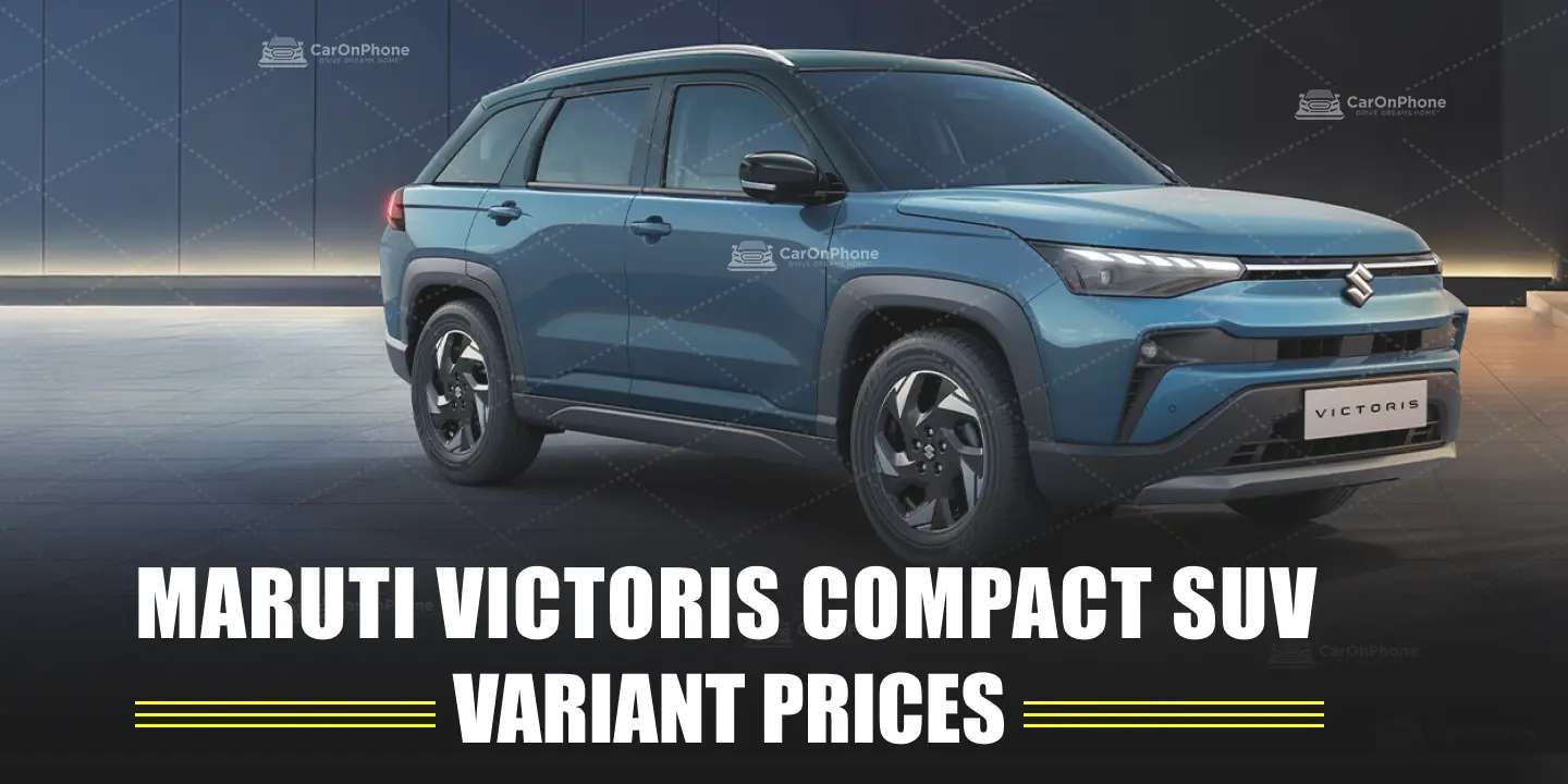 Maruti Victoris All Variants Price in India – Ex-Showroom (Expected)