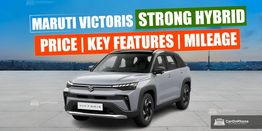 Maruti Victoris Strong Hybrid – Price, Key Features, Mileage cvoer