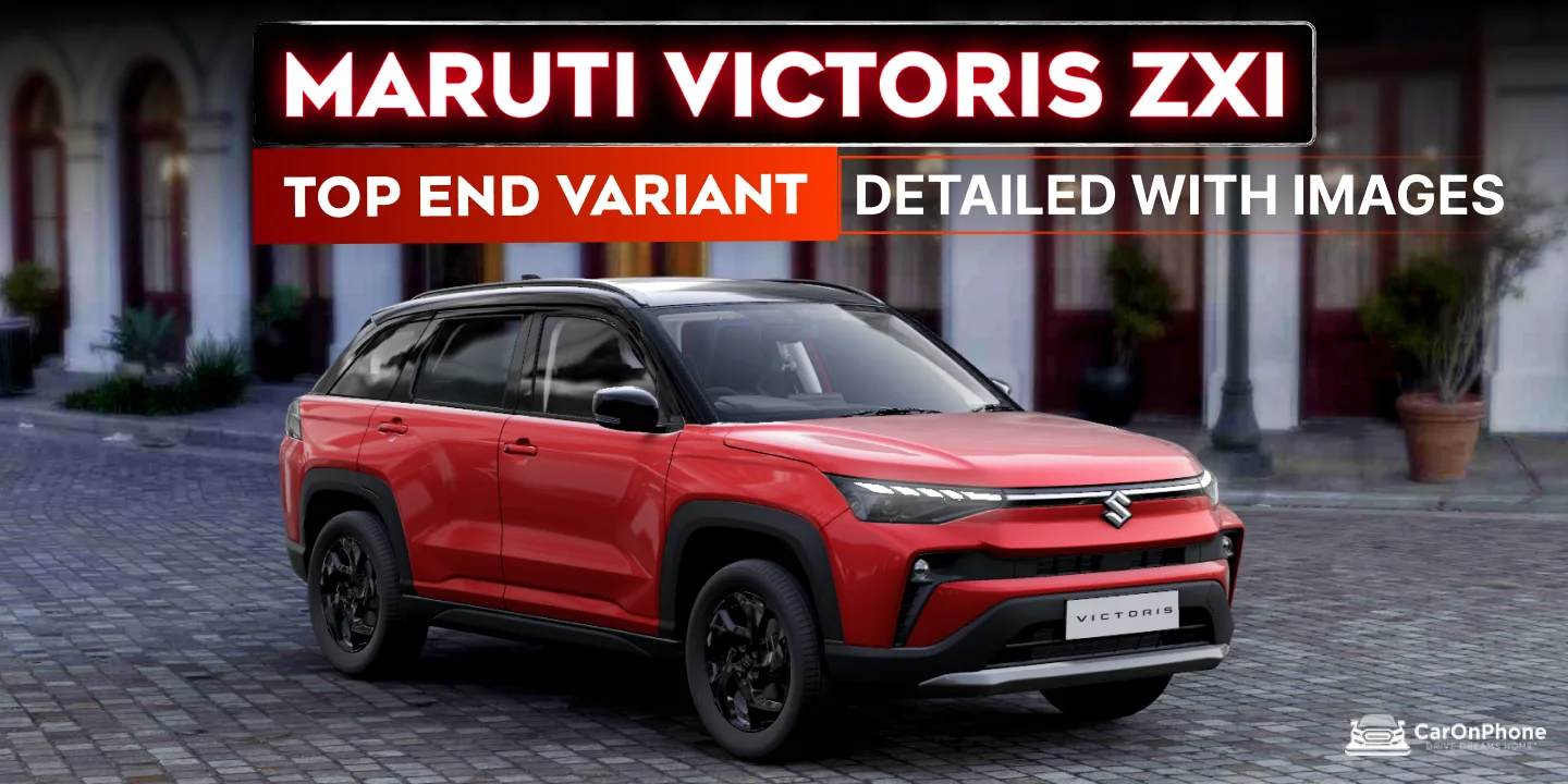 Maruti Victoris ZXI – Top End Variant Explained in Detail with Images