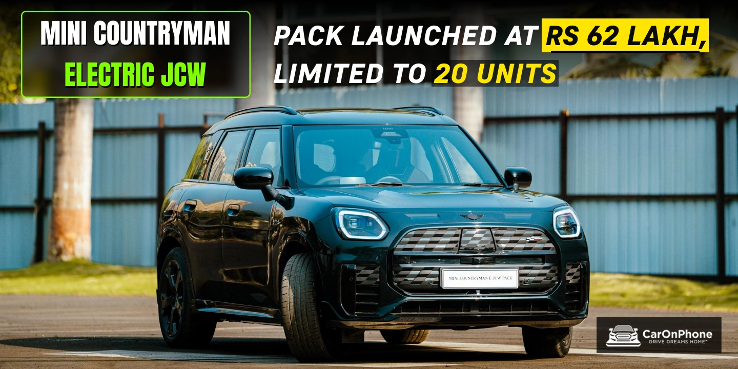 Mini Countryman Electric JCW Pack Launched At Rs 62 Lakh, Limited To 20 Units