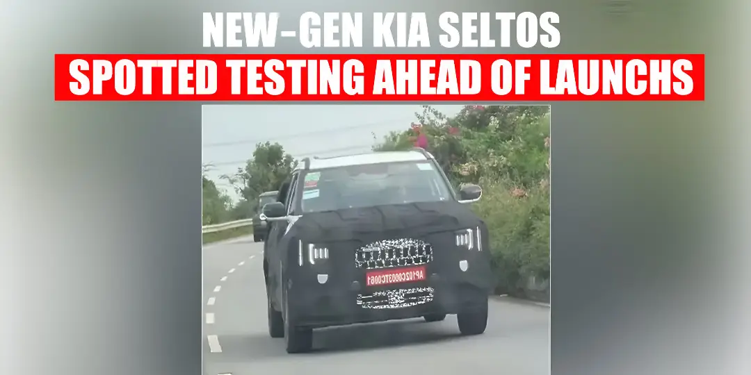 New‑Gen Kia Seltos Spotted Testing Across India Ahead of Launch cover (1)