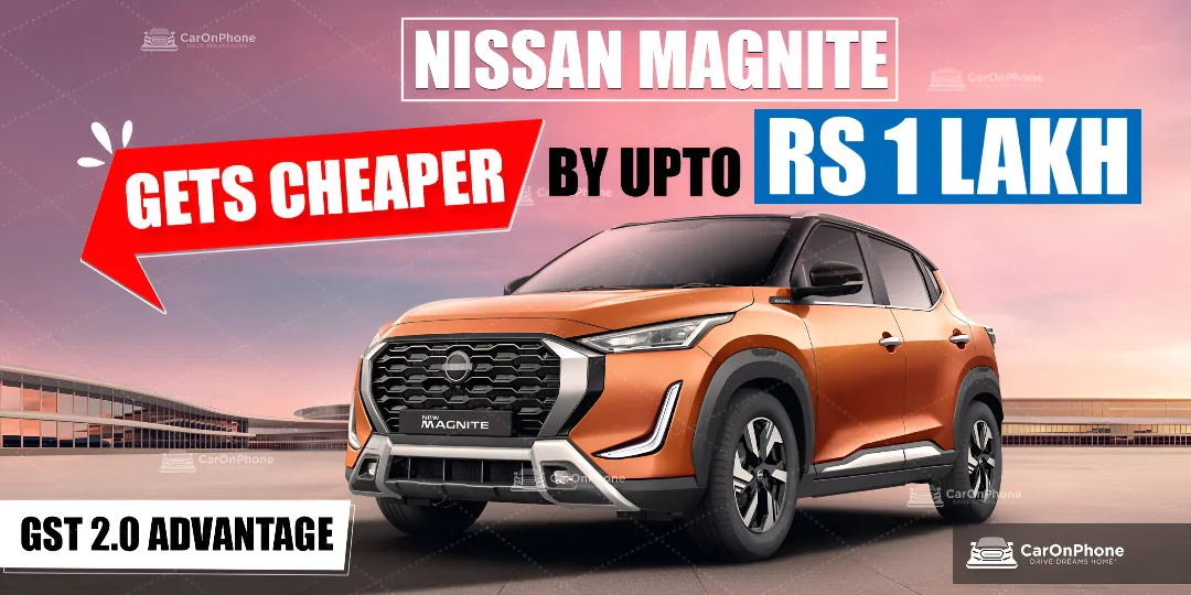 GST 2.0 advantage: Nissan Magnite gets cheaper by up to Rs 1 lakh 