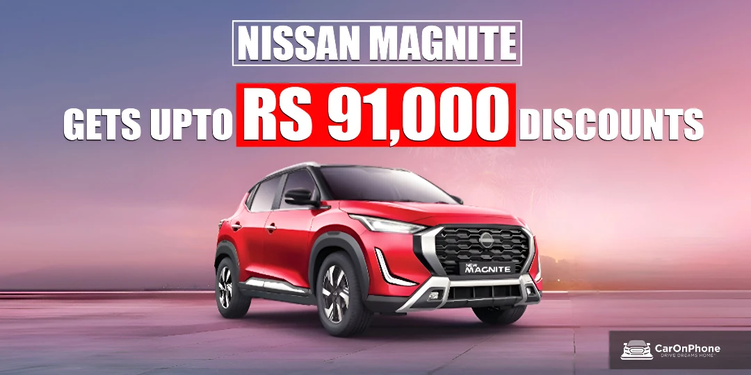 Nissan Magnite Gets Upto Rs 91,000 Discounts cover
