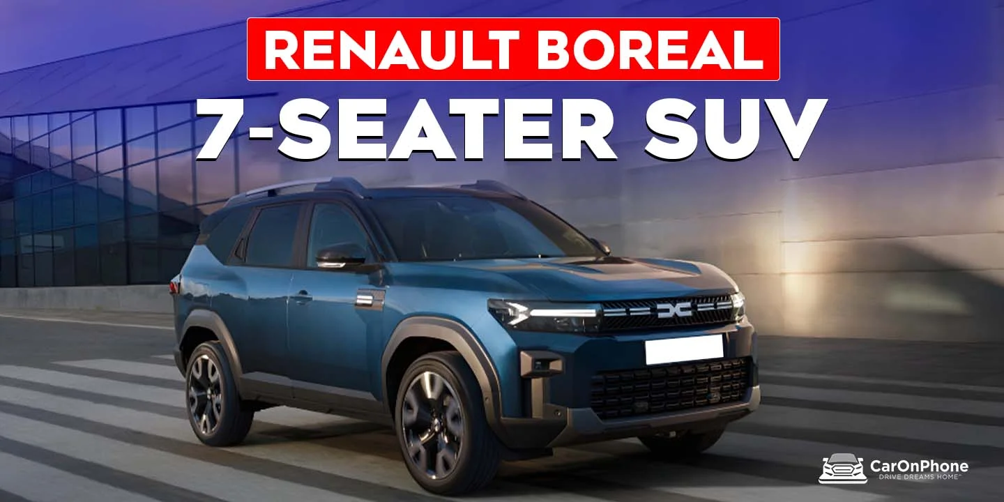 Renault Boreal 7-Seater SUV: Everything You Need to Know