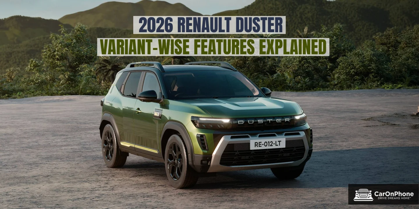 Renault Duster 2026 Variant-Wise Features Explained_ Which Trim Offers the Best Value for Your Money_