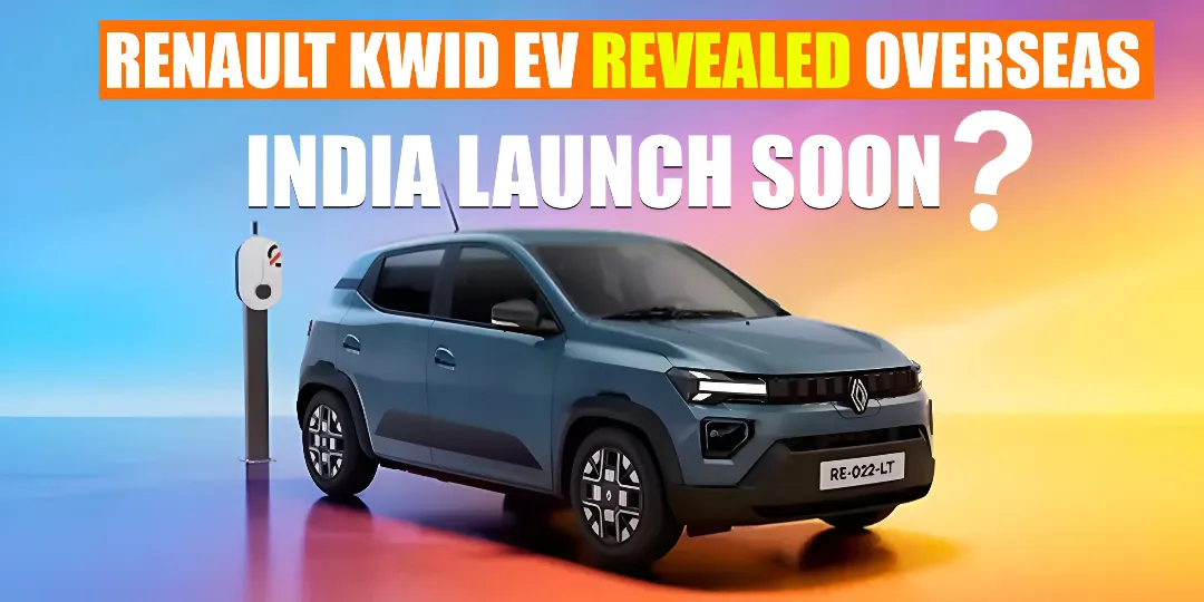 Renault Kwid E Tech Revealed Abroad, India Launch Around the Corner cover