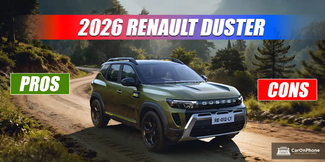 Should You Buy 2026 Renault Duster? Check Top 5 Pros And 4 Cons Before You Book One 1 Should You Buy 2026 Renault Duster? Check Top 5 Pros And 4 Cons Before You Book One