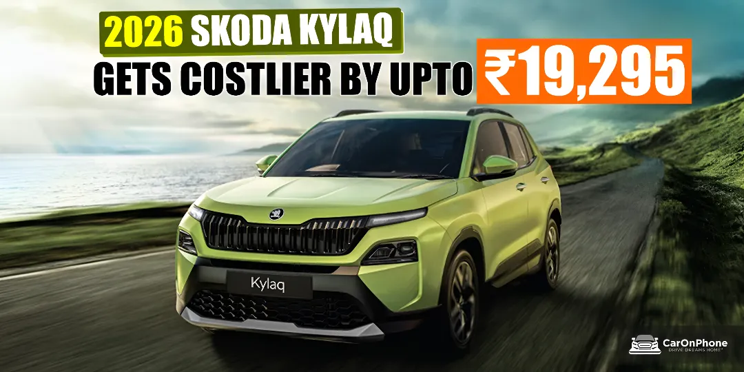 Skoda Kylaq Gets Costlier By Upto Rs 19,295 In 2026