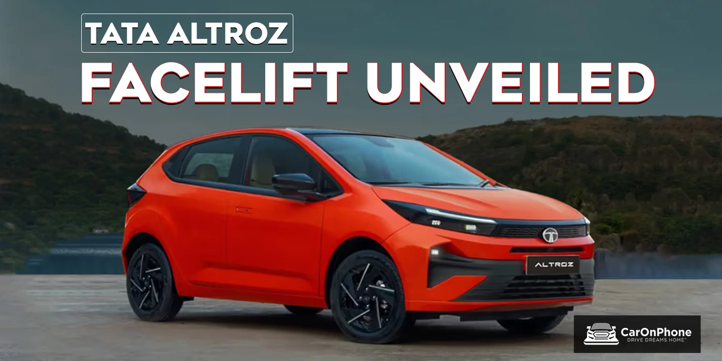 2025 Tata Altroz facelift unveiled, gets new features, added features!