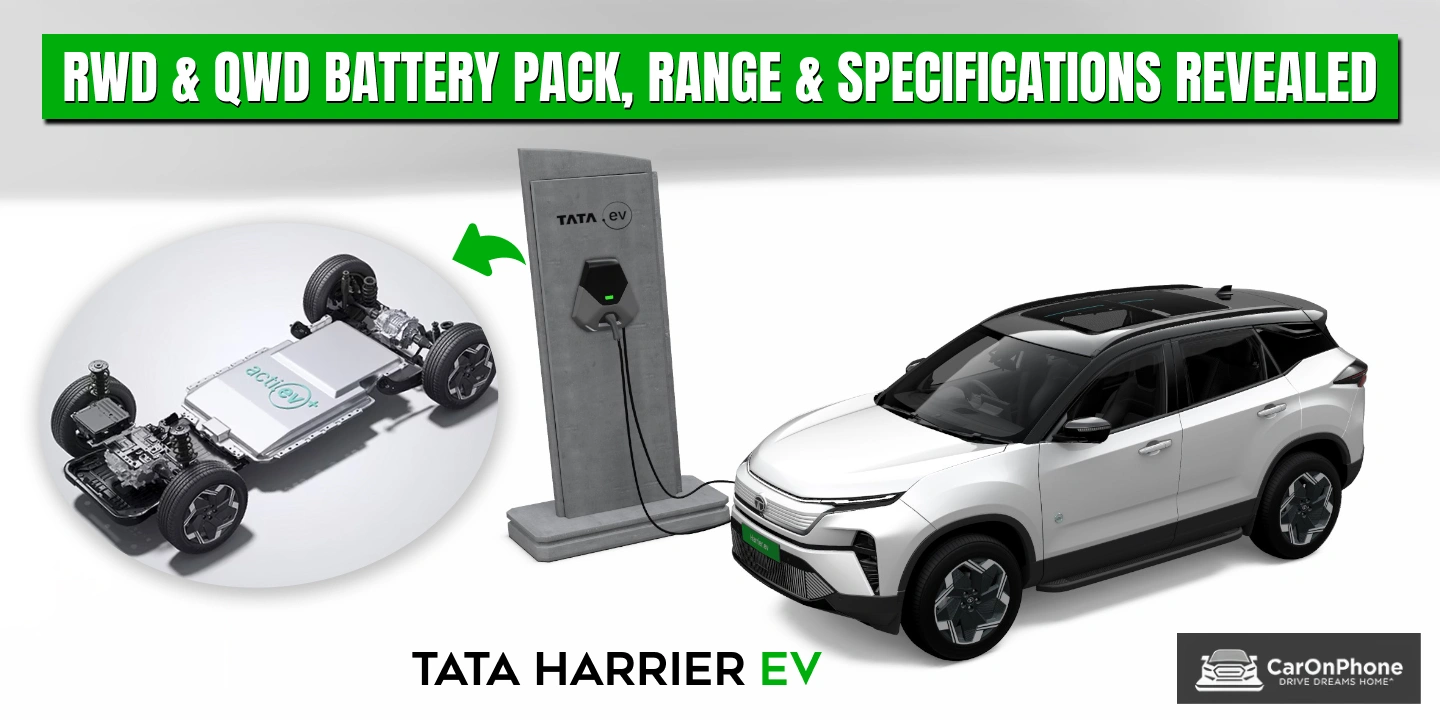 Tata Harrier EV RWD & QWD Battery Pack, Range & Specifications Revealed