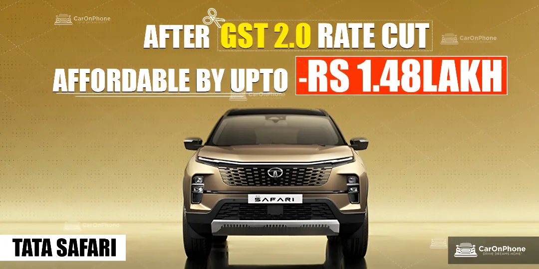 Tata Safari After GST Rate Cut, Price Dropped By Upto Rs 1.48 Lakh