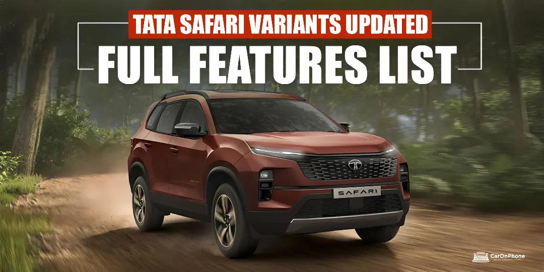 Tata Safari Updated With Adventure X+ Trim And Streamlined Variants: Full Feature List 