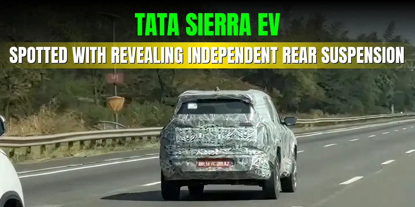 Tata Sierra EV Spotted Again Revealing Independent Rear Suspension