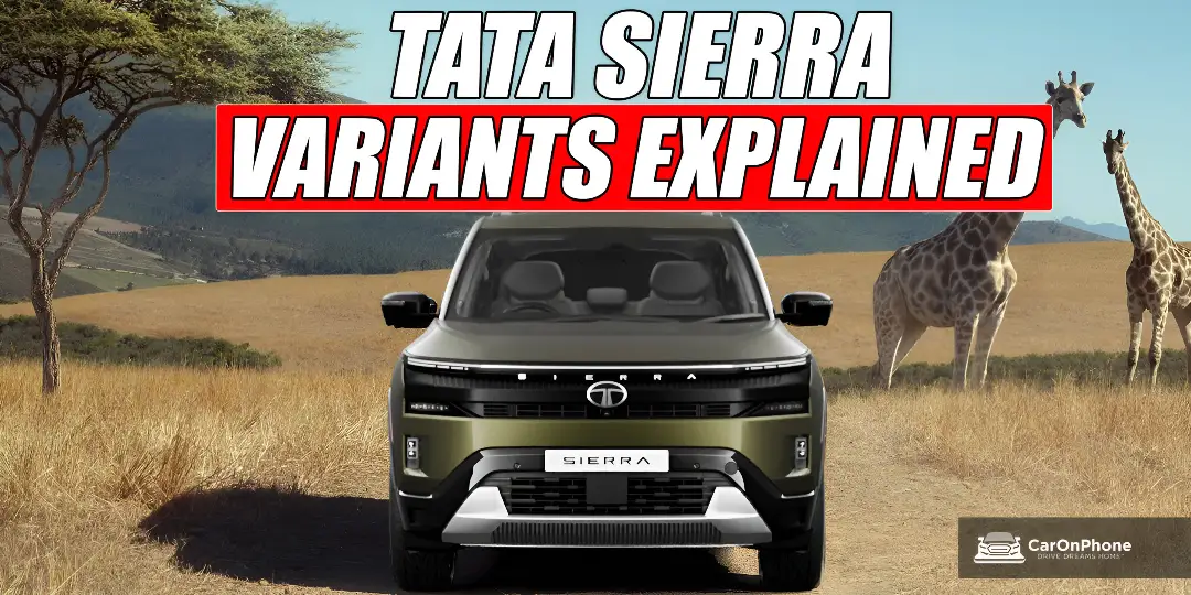 Tata Sierra Variants Explained - Smart+ to Accomplished+ Cover