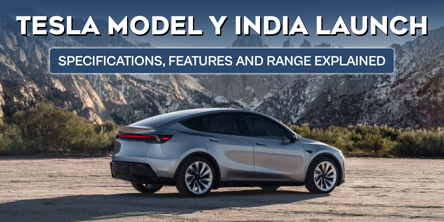 Tesla Model Y India Launch: Specifications, Features and Range Explained