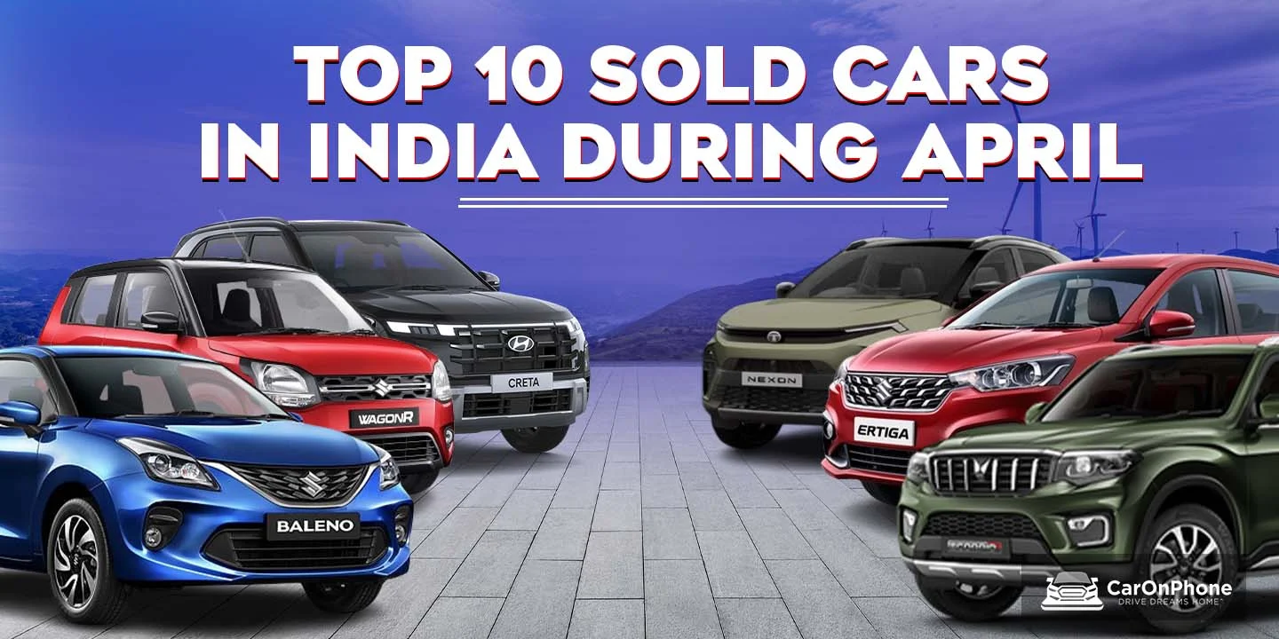 Top 10 Sold Cars In India During April