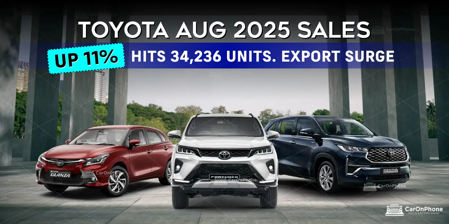 Toyota Aug 2025 Sales Up 11%, Hits 34,236 Units with Export Surge