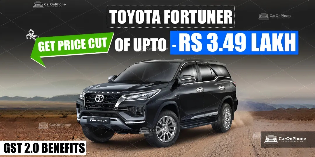 GST 2.0 Benefits: Toyota Fortuner Gets Price Cut Of Upto Rs 3.49 Lakh 1 Toyota Fortuner