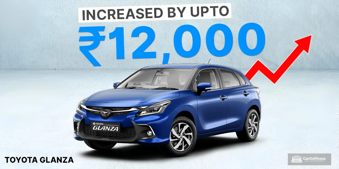 Toyota Glanza Gets Costiler By Up To Rs 12,000 
