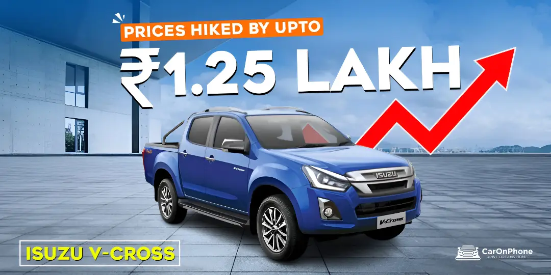 Isuzu V-Cross Prices Hiked by Up to Rs. 1.25 Lakh