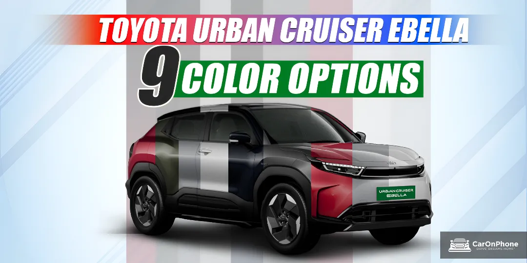 Toyota Urban Cruiser Ebella 9 Color Options Unveiled