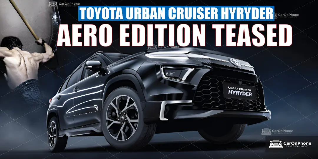 Toyota Urban Cruiser Hyryder Aero Edition Teased cover