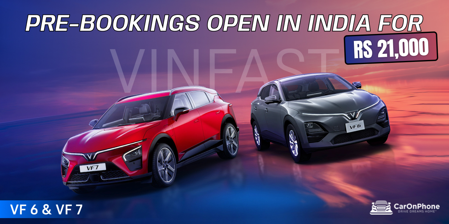 VinFast VF 6 & VF 7 Pre-Bookings Open In India For Rs 21,000