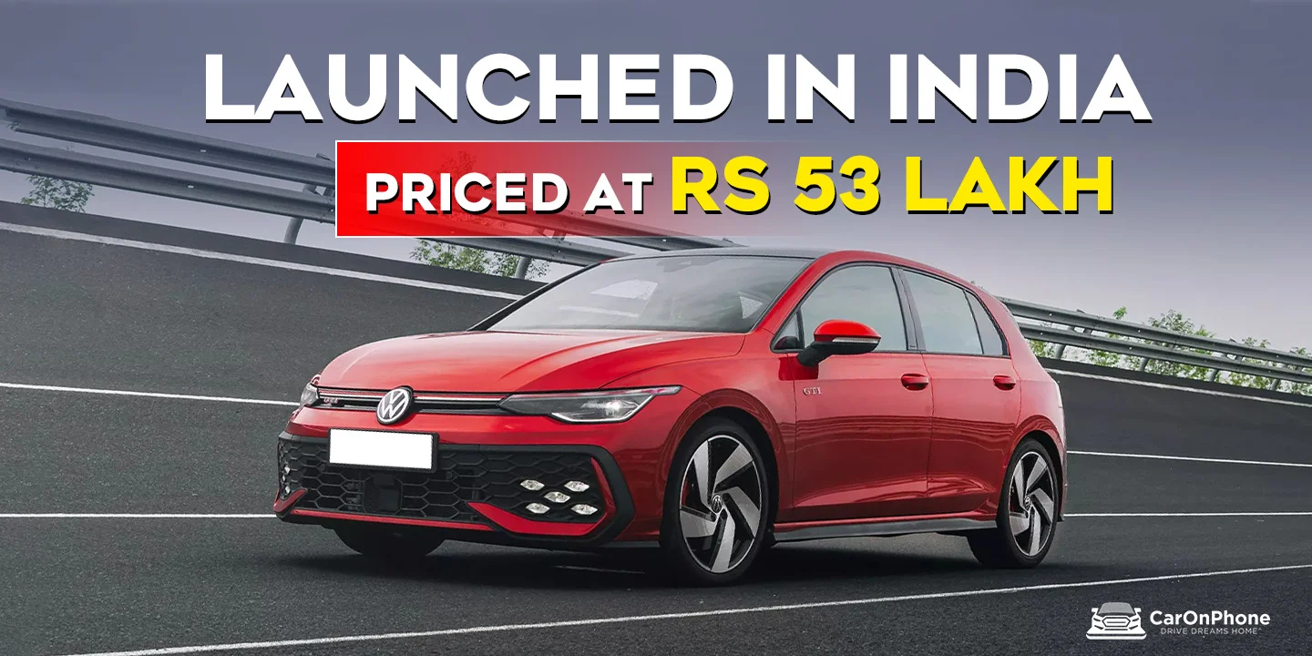 Volkswagen Golf GTI Launched In India, Priced At Rs 53 Lakh