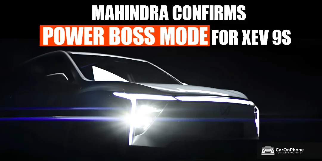 Power Boss Mode Feature Confirmed for Mahindra XEV 9S Cover
