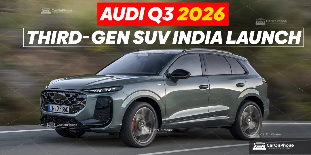 Third-Gen Audi Q3 India Launch Set For 2026 cover