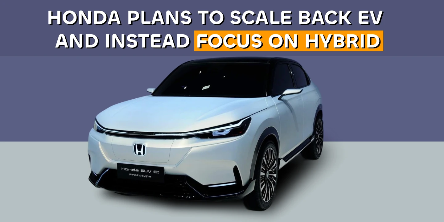 Honda scales back EV plans, to focus on hybrid cars