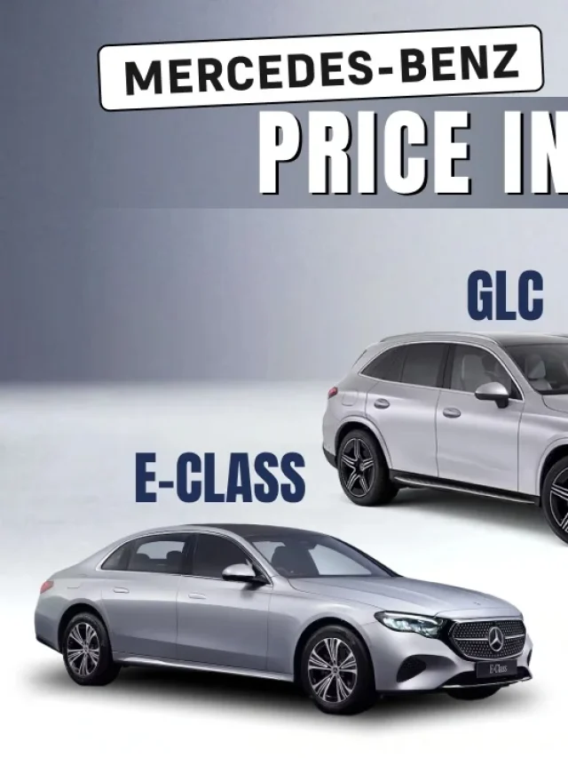 Mercedes-Benz E-Class, CLE, GLC, GLA Price Increased By Upto Rs 3.70 lakh