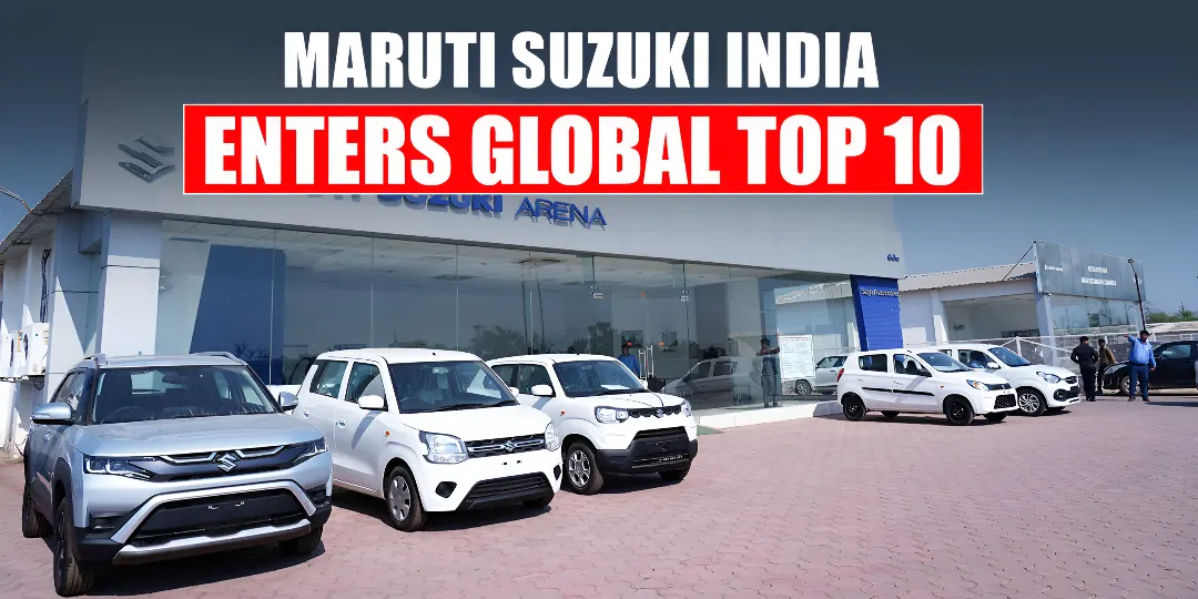Maruti Suzuki India Joins World’s Top 10 cover