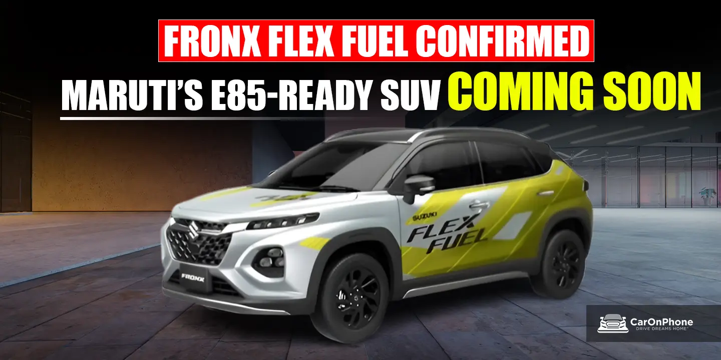 Maruti Fronx Flex Fuel India Launch Likely To Happen In 2026, Can Run On E85! 1 Maruti Fronx Flex Fuel India Launch Likely To Happen In 2026, Can Run On E85! cover