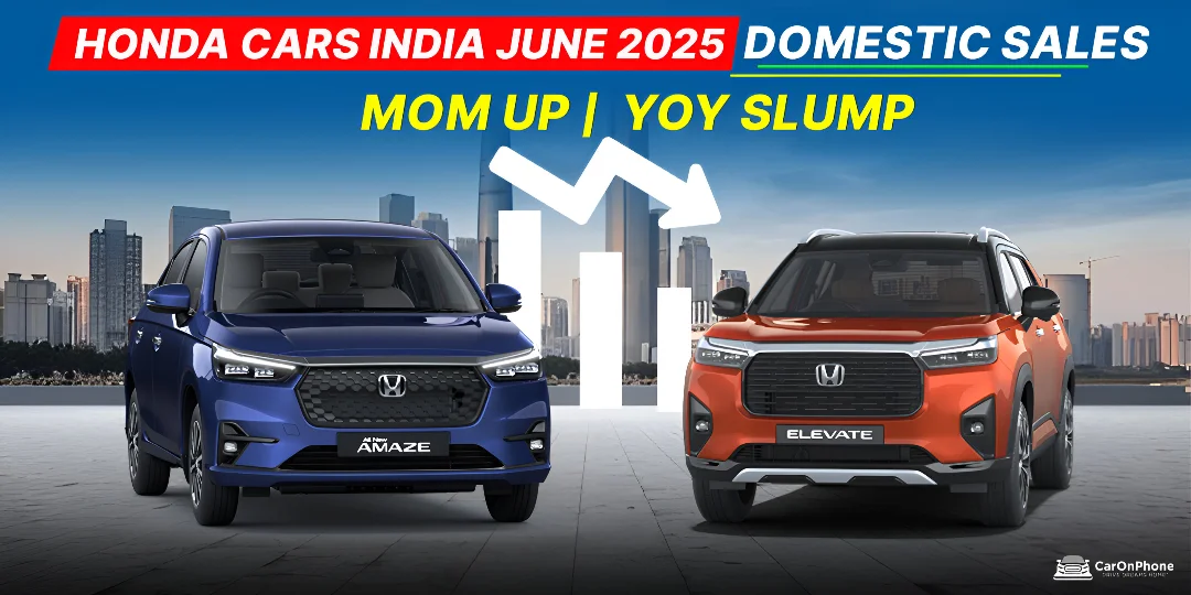 Honda Cars India June 2025 Domestic Sales – MoM Up, YoY Slump