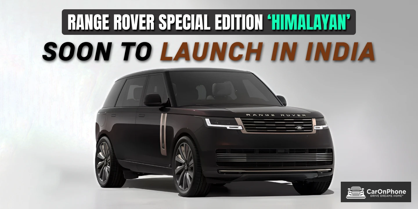 Range Rover special edition ‘Himalayan’ soon to launch in India