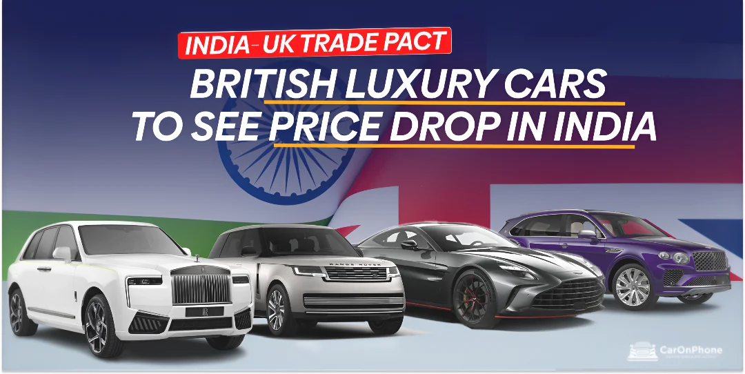 India-UK FTA Deal Signed: British Cars Set To Get Cheaper