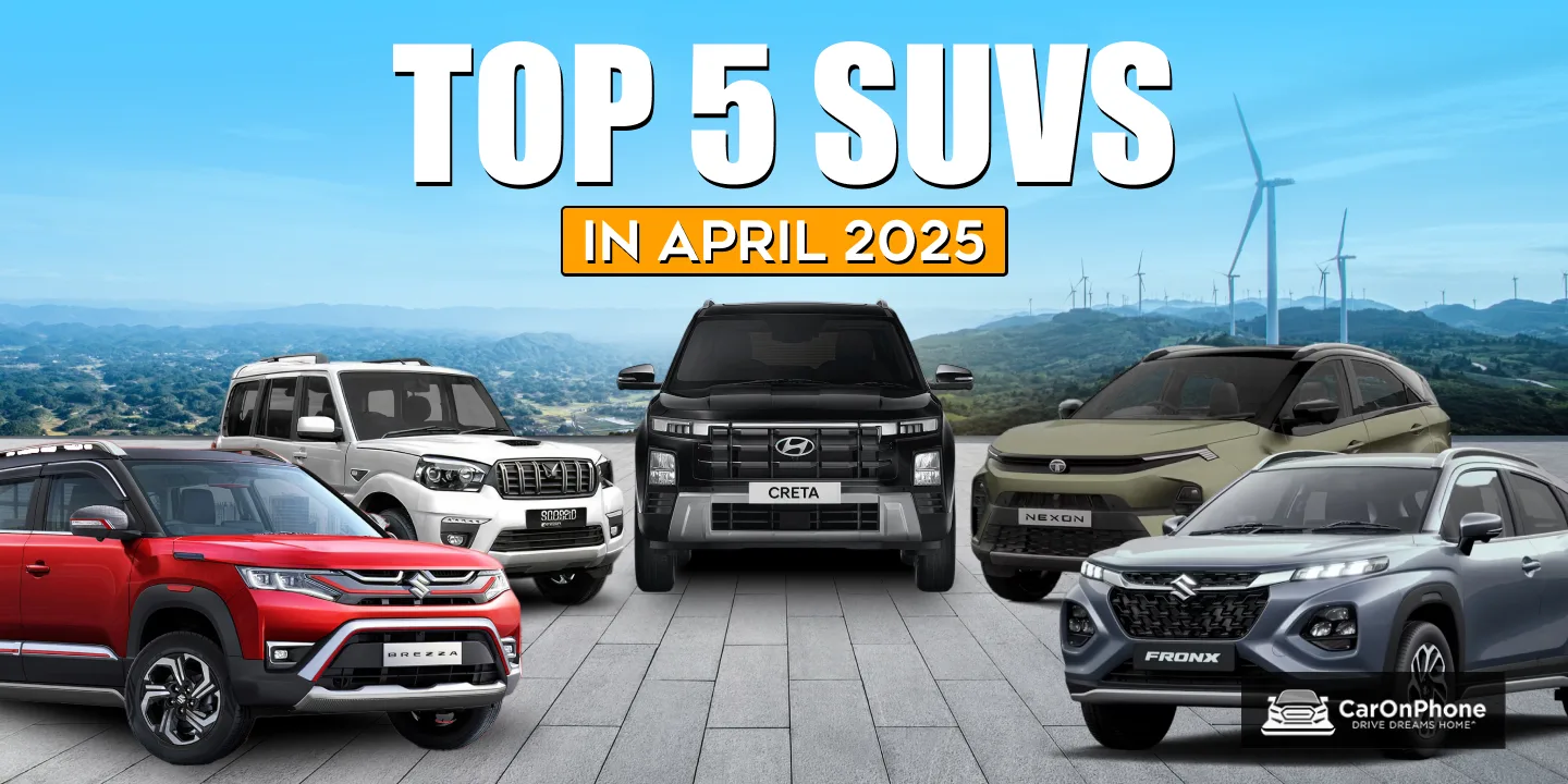 Top 5 SUVs in April 2025