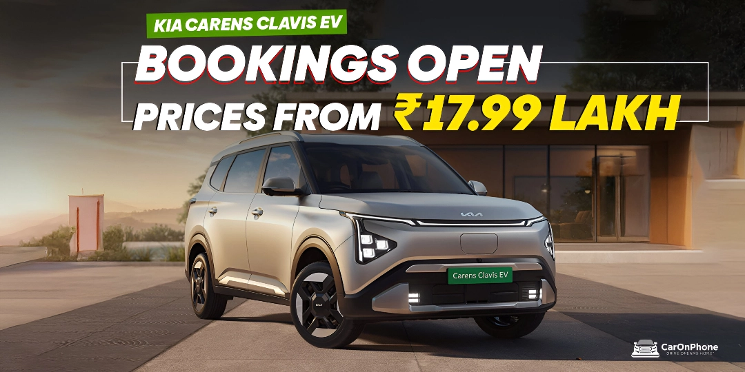 Kia Carens Clavis EV Bookings Open, Prices from ₹17.99 Lakh