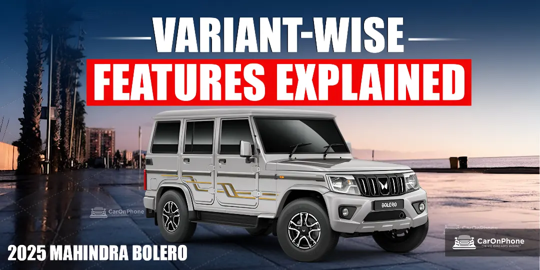 2025 Mahindra Bolero variant-wise features explained cover