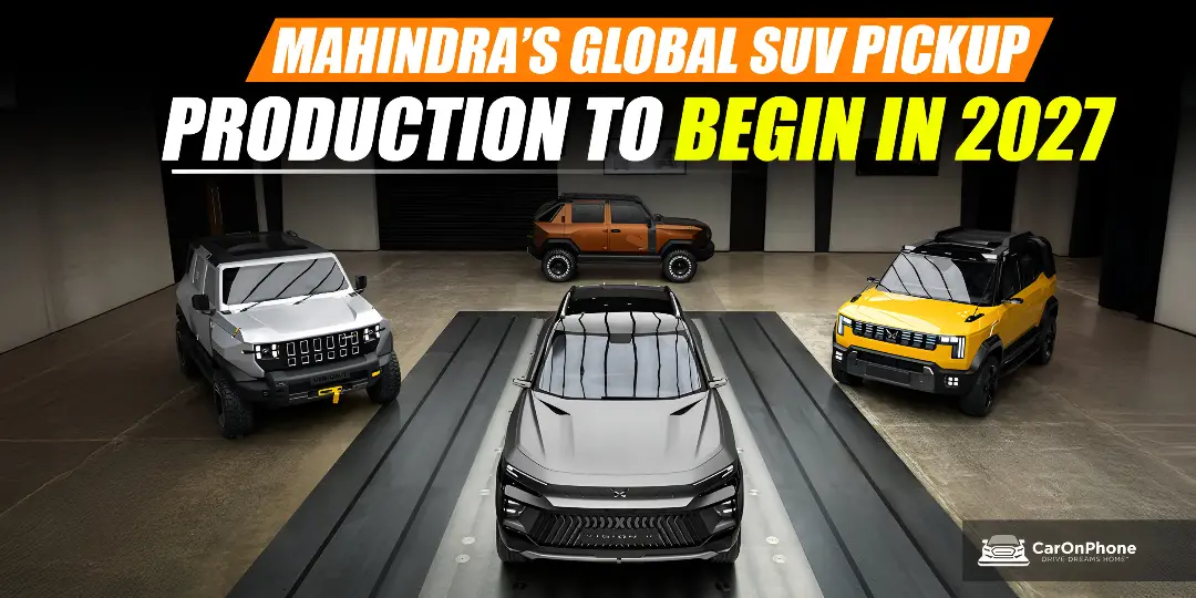 Mahindra Prepares 2027 Global Launch of Next-Gen SUVs and Pickups Cover