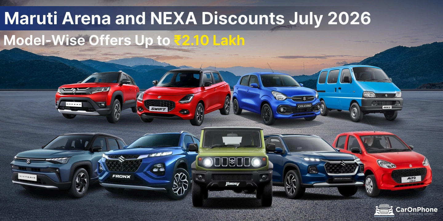 Maruti Arena and NEXA Discounts July 2026_ Model-Wise Offers Up to Rs 2.10 Lakh-1