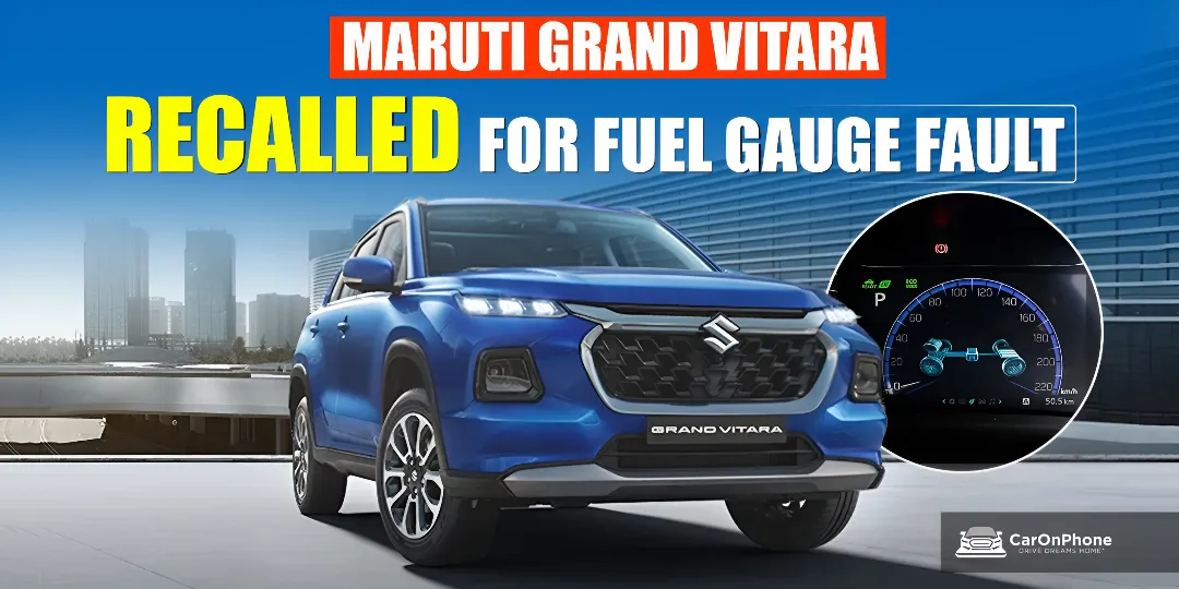 Maruti Recalls Grand Vitara After Fault Detected in Fuel Status Display Cover