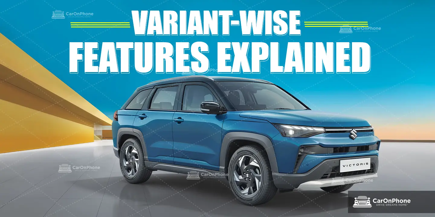 Maruti Victoris Variant-Wise Features Explained 17 Maruti Victoris Variants