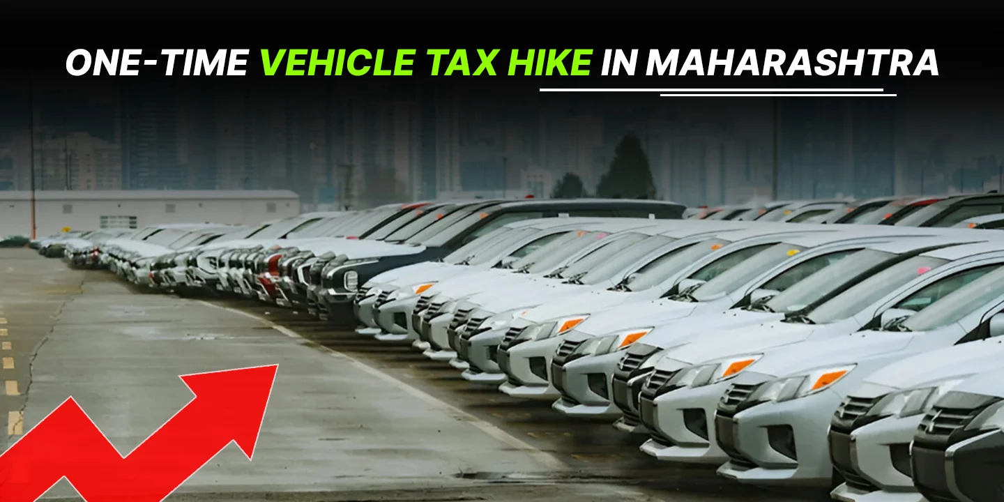 One-Time Vehicle Tax Hike in Maharashtra Hits Premium Cars