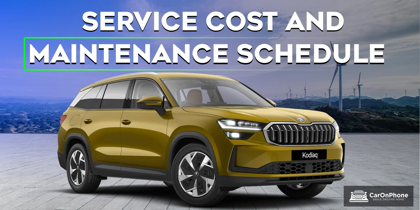 Skoda Kodiaq Service Cost And Maintenance Schedule
