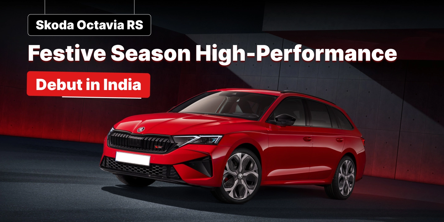 Skoda Octavia RS – Festive Season High-Performance Debut in India