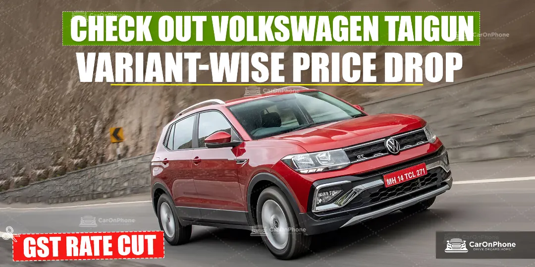GST Rate Cut: Check out Volkswagen taigun Variant-wise Price Drop cover