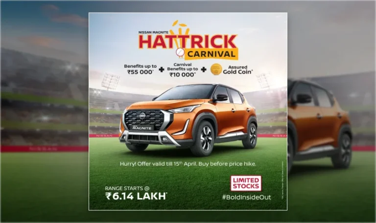 Nissan India introduces ‘Hattrick Carnival’ offering customers total benefits of up to Rs 55,000